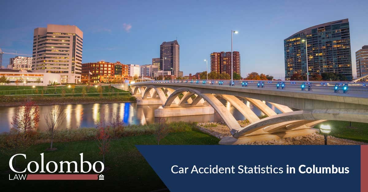 Latest Car Accident Statistics for Columbus, Ohio Colombo Law