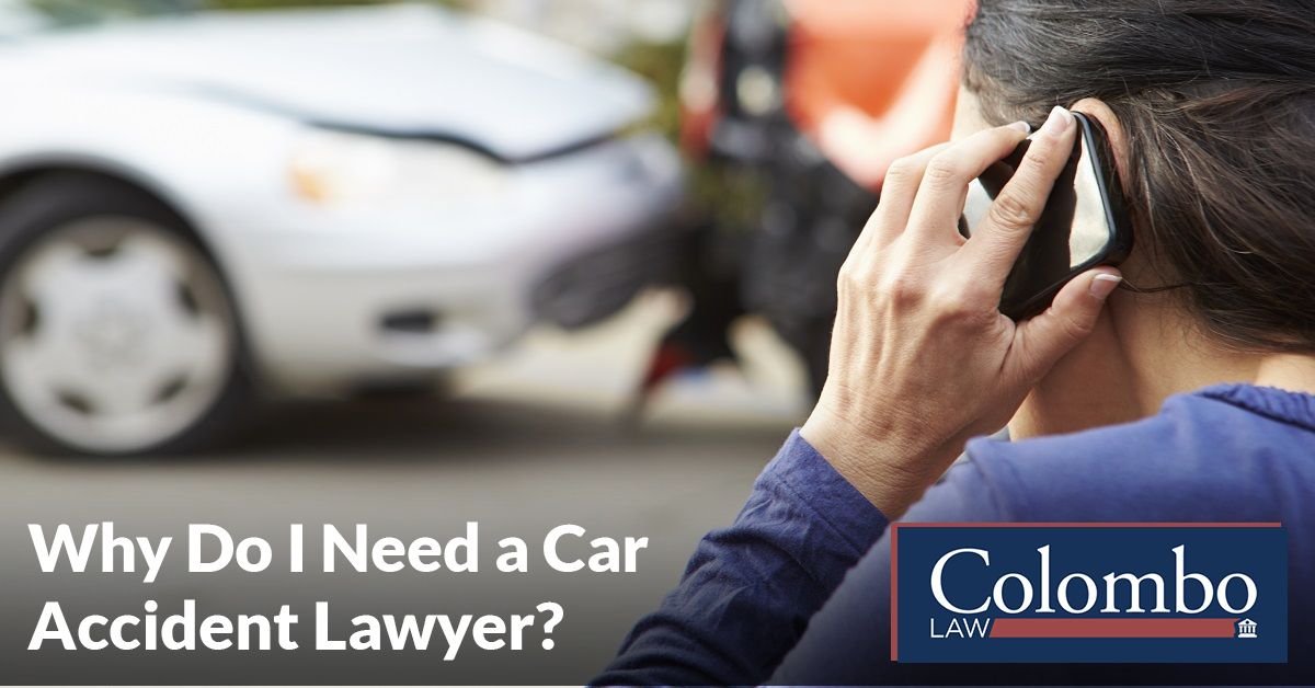 Should I Hire a Lawyer After a Car Accident? | Colombo Law
