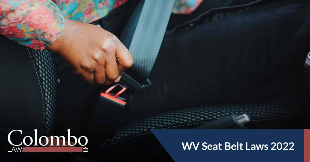 What Is The West Virginia Seat Belt Law Wearing Wv